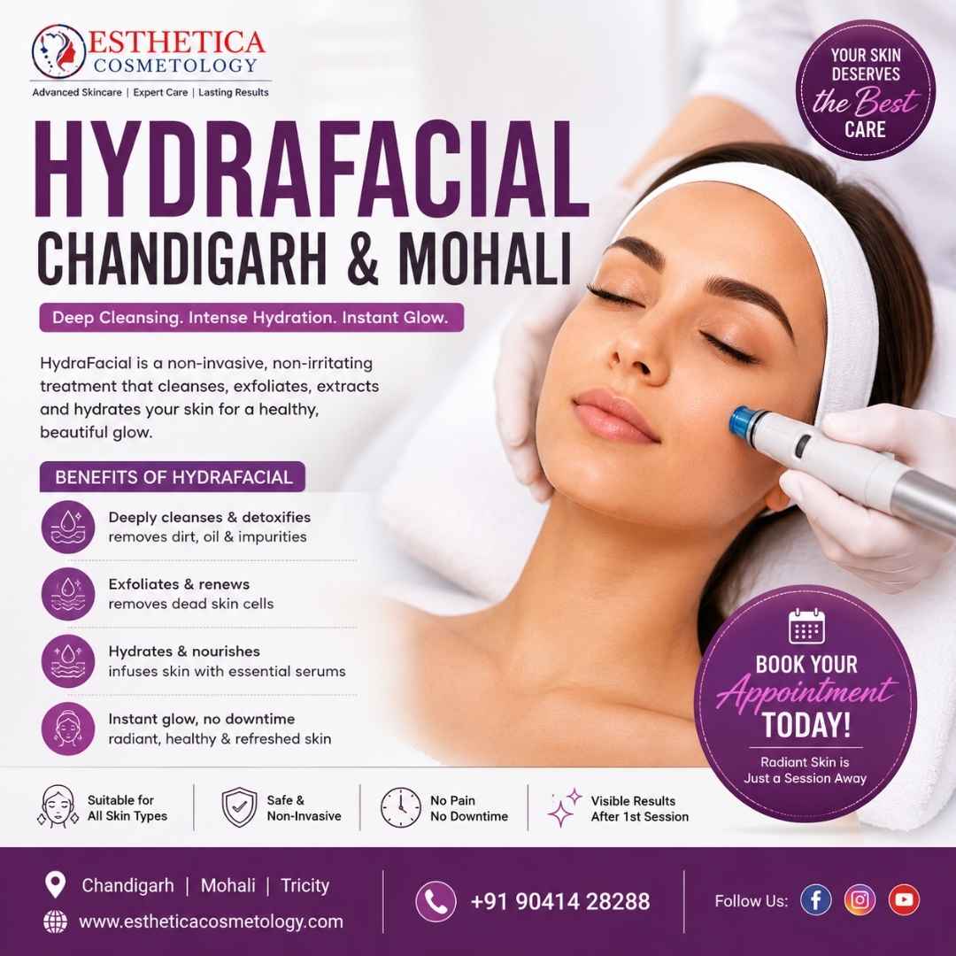 HydraFacial Chandigarh for Healthy Glowing Skin Care Treatment